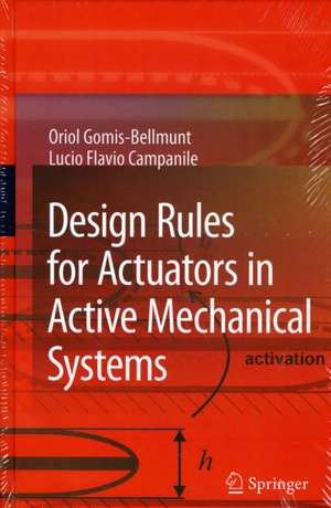 Design Rules for Actuators in Active Mechanical Systems de Oriol Gomis-Bellmunt