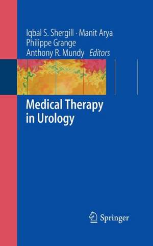 Medical Therapy in Urology de Iqbal Shergill