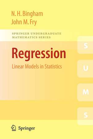 Regression: Linear Models in Statistics de N. H. Bingham