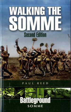 Walking the Somme de Paul Reed