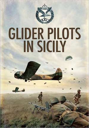 Glider Pilots in Sicily de Mike Peters