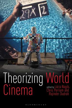 Theorizing World Cinema de Professor Lúcia Nagib