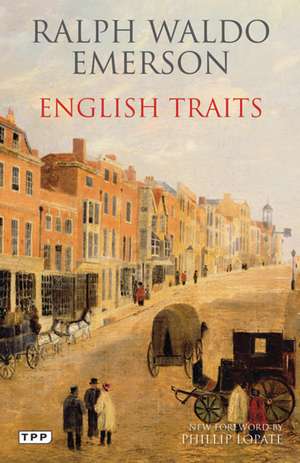 English Traits: A Portrait of 19th Century England de Ralph Waldo Emerson