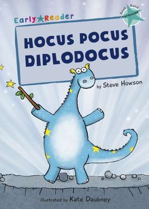 Hocus Pocus Diplodocus de Steve Howson