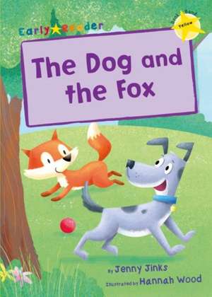 The Dog and the Fox de Jenny Jinks