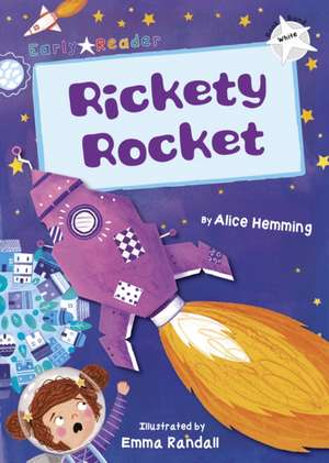 Rickety Rocket de Alice Hemming