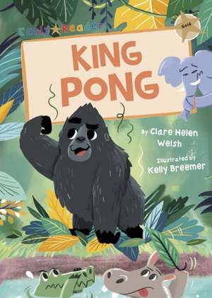 King Pong de Clare Helen Welsh