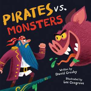 Pirates vs. Monsters de David Crosby