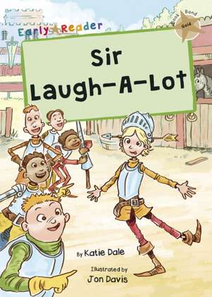 Sir Laugh-A-Lot de Katie Dale