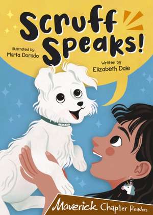 Dale, E: Scruff Speaks de Elizabeth Dale