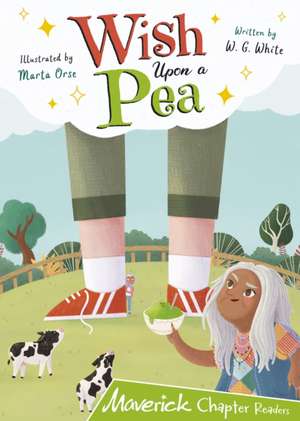 Wish Upon a Pea de W.G. White