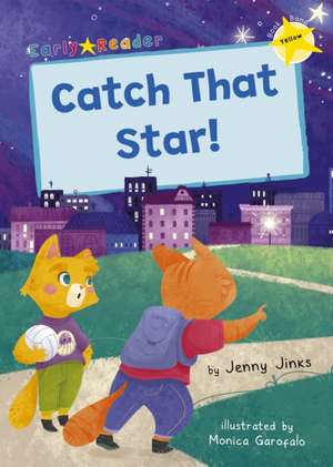 Catch That Star! de Jenny Jinks