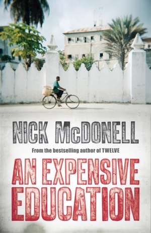 McDonell, N: An Expensive Education de Nick McDonell