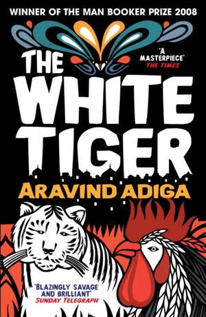 The White Tiger de Aravind Adiga