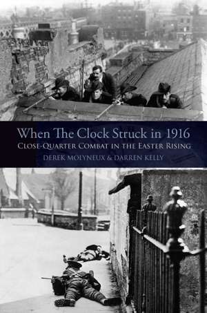 When the Clock Struck in 1916 de Derek Molyneux