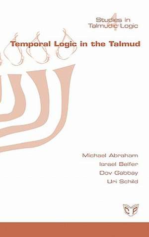 Temporal Logic in the Talmud de Michael Abraham