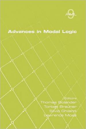 Advances in Modal Logic Volume 9 de Thomas Bolander