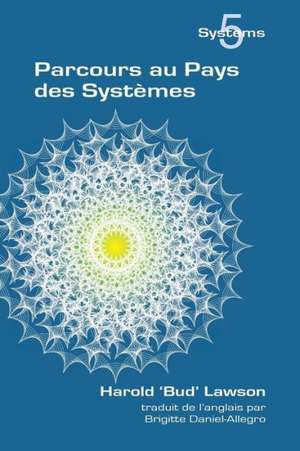 Parcours Au Pays Des Systemes de Harold Bud Lawson