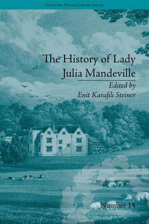 The History of Lady Julia Mandeville: by Frances Brooke de Enit Karafili Steiner