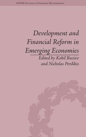 Development and Financial Reform in Emerging Economies de Kobil Ruziev