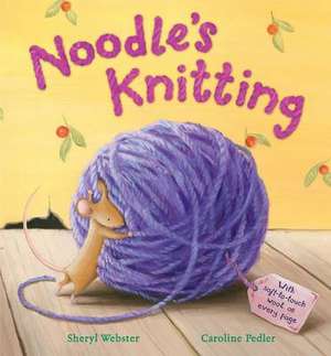 Webster, S: Noodle's Knitting de Sheryl Webster