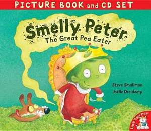 Smelly Peter: The Great Pea Eater: Picture Book and CD Set de Steve Smallman