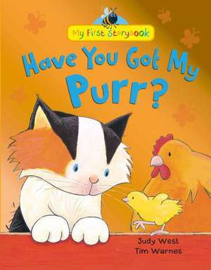 Have You Got My Purr? de Judy West