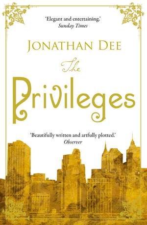 Dee, J: Privileges de Jonathan Dee