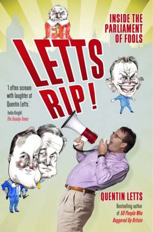 Letts Rip! de Quentin Letts