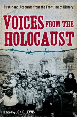 Lewis, J: Voices from the Holocaust de Jon E. Lewis