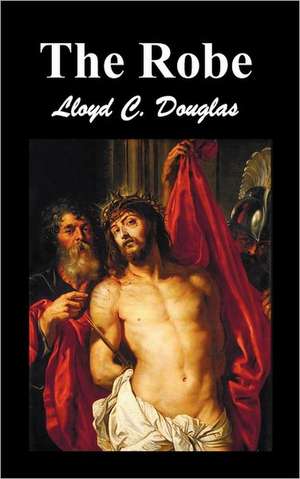 The Robe de Lloyd Douglas