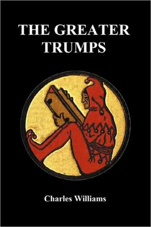 The Greater Trumps (Paperback) de Charles Williams