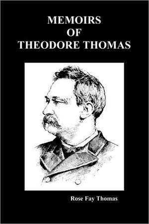 Memoirs of Theodore Thompson (Paperback) de Rose Fay Thomas