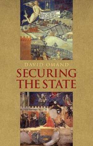 Omand, D: Securing the State de David Omand