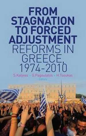 From Stagnation to Forced Adjustment de Stathis N. Kalyvas