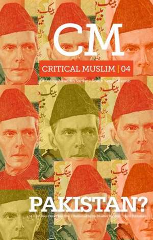 Critical Muslim 4 de Ziauddin Sardar