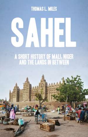 Miles, T: Sahel