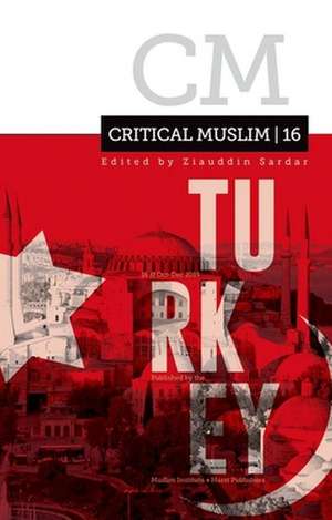 Critical Muslim 16 de Ziauddin Sardar