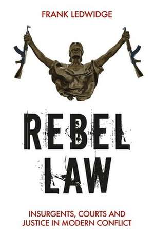 Rebel Law de Frank Ledwidge