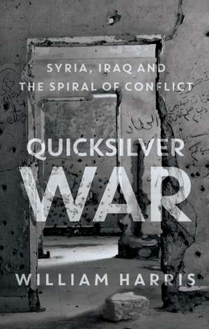 Quicksilver War de William Harris