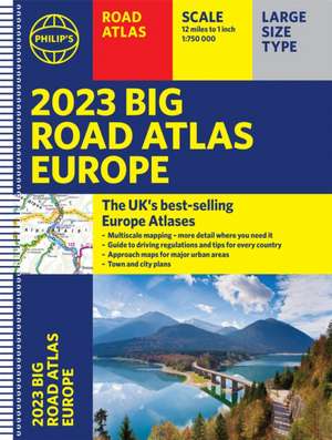 2023 Philip's Big Road Atlas Europe de Philip'S Maps