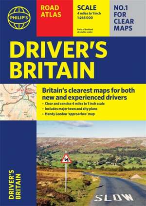 Philip's Driver's Atlas Britain de Philip's Maps and Atlases