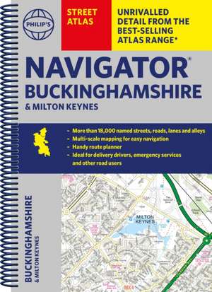 Philip's Navigator Street Atlas Buckinghamshire and Milton Keynes de Philip'S Maps