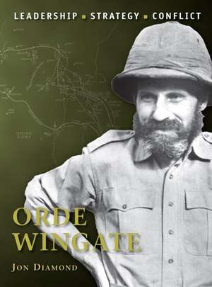 Orde Wingate de Jon Diamond