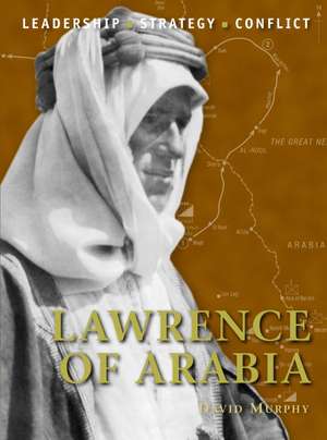 Lawrence of Arabia de David Murphy