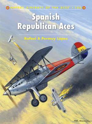 Spanish Republican Aces de Rafael A López Permuy