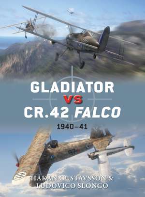 Gladiator vs CR.42 Falco: 1940–41 de Håkan Gustavsson