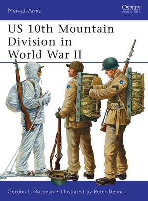 US 10th Mountain Division in World War II de Gordon L. Rottman