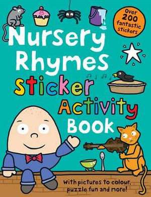 Nursery Rhymes Sticker Activity Book de Roger Priddy