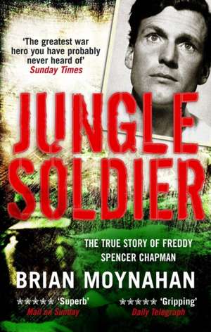 Jungle Soldier de Brian Moynahan